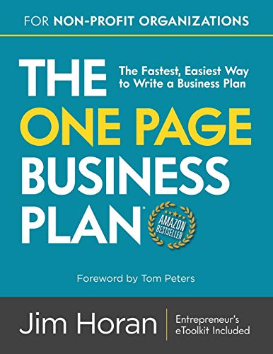 The One Page Business Plan for Non-Profit Organizations: The Fastest, Easiest Way to Write a Business Plan