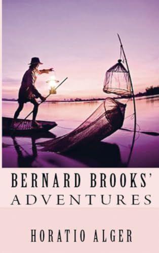 Bernard Brooks' Adventures Bernard Brooks' Adventures von E-Kitap Projesi & Cheapest Books
