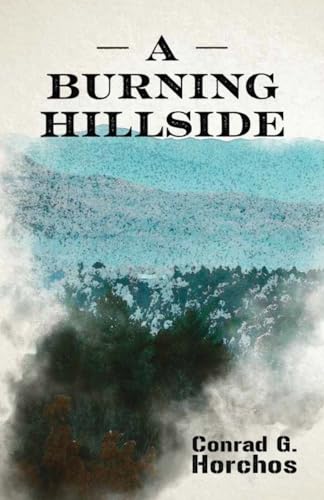 A Burning Hillside A Burning Hillside von Apprentice House