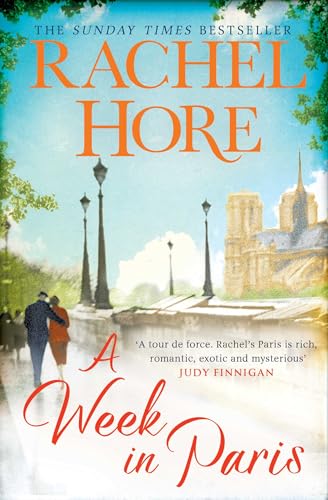 A Week in Paris: A gripping page-turner set in wartime Paris from the Sunday Times bestselling author of The Hidden Years