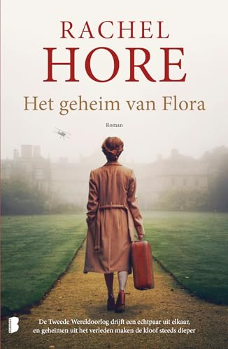 Het geheim van Flora: De Tweede Wereldoorlog drijft een echtpaar uit elkaar, en geheimen uit het verleden maken de kloof steeds dieper von Boekerij