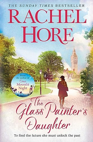 The Glass Painter's Daughter: Uncover an extraordinary love story from the million-copy bestselling author of The Hidden Years von Simon & Schuster