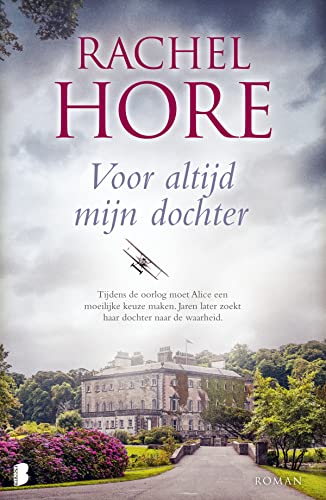 Voor altijd mijn dochter: Tijdens de oorlog moet Alice een moeilijke keuze maken. Jaren later zoekt haar dochter naar de waarheid.
