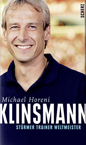 Klinsmann: Stürmer Trainer Weltmeister von FISCHER Scherz