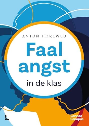 Faalangst: In de klas von Lannoo Campus