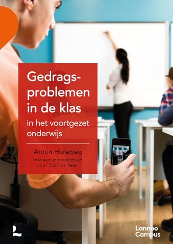 Gedragsproblemen in de klas in het voortgezet onderwijs: een praktisch handboek
