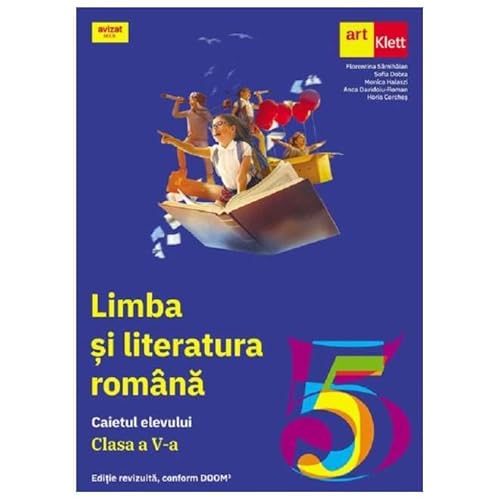 Limba Si Literatura Romana. Caietul Elevului. Clasa 5 von Grupul Editorial Art