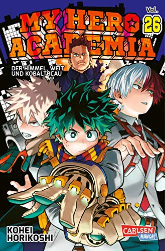 My Hero Academia 26: Abenteuer und Action in der Superheldenschule | Mit Glow-in-the-Dark-Effekt auf dem Cover – nur in der 1. Auflage!