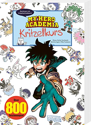 My Hero Academia Kritzelkurs: Mit einfachen Illustrationen, die jeder zeichnen kann!