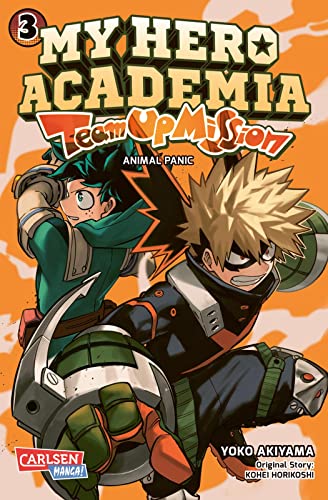 My Hero Academia - Team Up Mission 3: Spin-off des Mega-Smashers MY HERO ACADEMIA mit Deku in der Hauptrolle! von CARLSEN MANGA