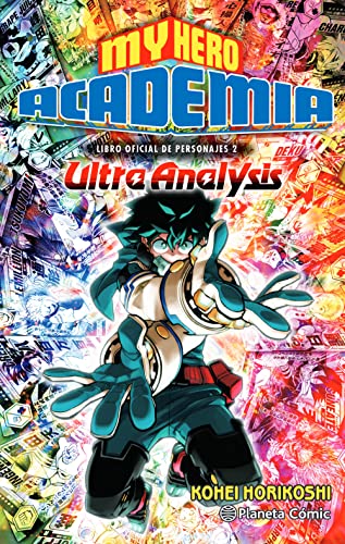 My Hero Academia Ultra Analysis: Libro oficial de personajes 2 (Manga Shonen) von Planeta Cómic