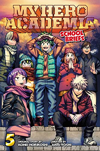 My Hero Academia: School Briefs, Vol. 5 (MY HERO ACADEMIA SCHOOL BRIEFS NOVEL SC, Band 5)