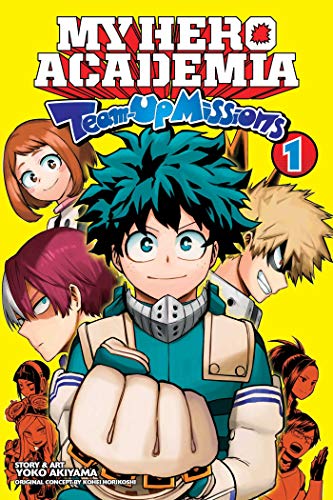 My Hero Academia: Team-Up Missions, Vol. 1: Volume 1 (MY HERO ACADEMIA TEAM-UP MISSIONS GN, Band 1)