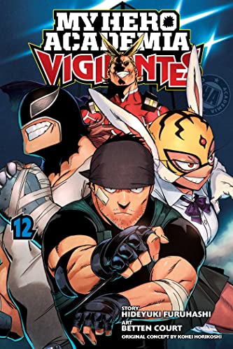 My Hero Academia: Vigilantes, Vol. 12 (MY HERO ACADEMIA VIGILANTES GN, Band 12)