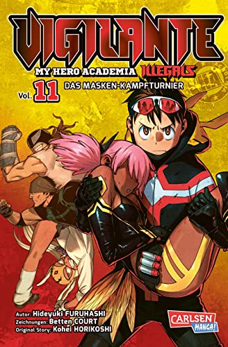 Vigilante - My Hero Academia Illegals 11: Helden am Rande der Legalität – cooler Spin-off des Bestsellers My Hero Academia (11) von Carlsen / Carlsen Manga
