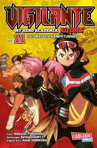 Vigilante - My Hero Academia Illegals 11: Helden am Rande der Legalität – cooler Spin-off des Bestsellers My Hero Academia (11) von Carlsen / Carlsen Manga