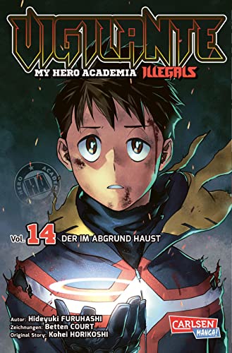 Vigilante - My Hero Academia Illegals 14: Helden am Rande der Legalität – cooler Spin-off des Bestsellers My Hero Academia von CARLSEN MANGA