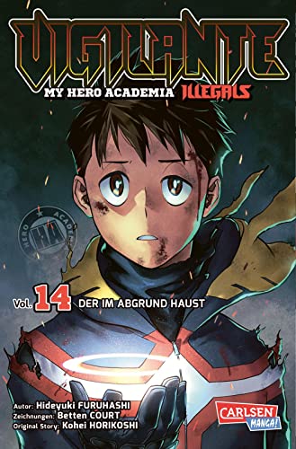 Vigilante - My Hero Academia Illegals 14: Helden am Rande der Legalität – cooler Spin-off des Bestsellers My Hero Academia (14)