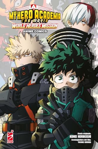 World heroes' mission. My Hero Academia. The movie. Anime comics von Star Comics