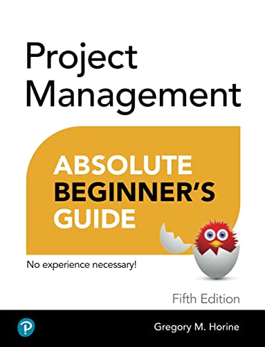 Project Management Absolute Beginner's Guide von Que Publishing