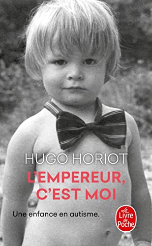 L'Empereur c'est moi: Ausgezeichnet mit dem Euregio-Schüler-Literaturpreis 2019 von Le Livre de Poche