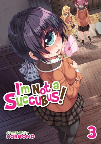 I'm Not a Succubus! Vol. 3