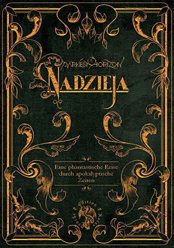 Nadzieja: Eine phantastische Reise durch apokalyptische Zeiten von Edition Roter Drache