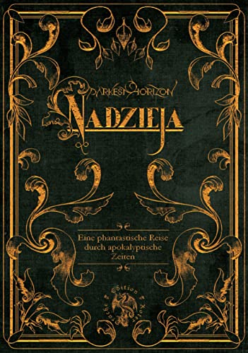 Nadzieja: Eine phantastische Reise durch apokalyptische Zeiten