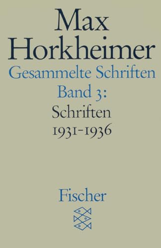 Gesammelte Schriften in 19 Bänden: Band 3: Schriften 1931-1936