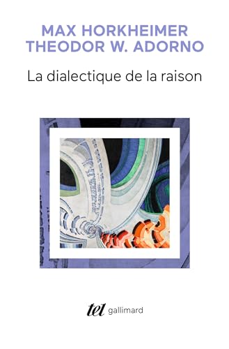 La dialectique de la raison: Fragments philosophiques von GALLIMARD