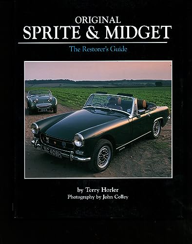 Original Sprite & Midget: The Restorer's Guide
