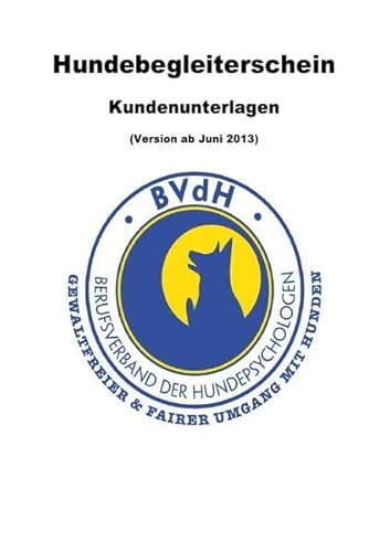 Hundebegleiterschein BvdH: Kundenunterlagen
