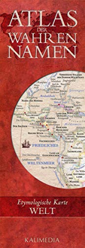 Atlas der Wahren Namen / Atlas der Wahren Namen - Welt: Etymologische Karte
