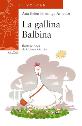 La gallina Balbina (LITERATURA INFANTIL - El Volcán (Canarias))