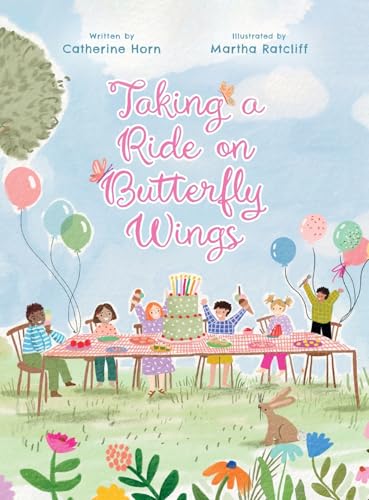 Taking a Ride on Butterfly Wings von Wordzworth Publishing