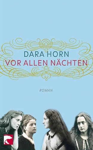 Vor allen Nächten: Roman
