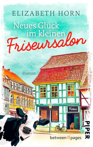 Neues Glück im kleinen Friseursalon: Charmanter, lustiger Roman in einem gemütlichen Dorf im Odenwald Neues Glück im kleinen Friseursalon: Charmanter, lustiger Roman in einem gemütlichen Dorf im Odenwald