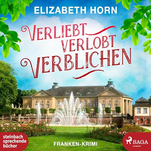 Verliebt, verlobt, verblichen: Franken-Krimi (Wilhelmine Groß ermittelt) von steinbach sprechende bücher