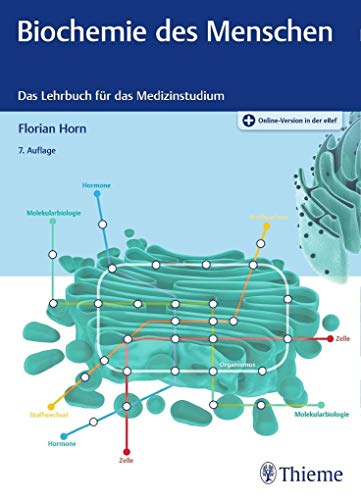 Biochemie des Menschen: Das Lehrbuch für das Medizinstudium