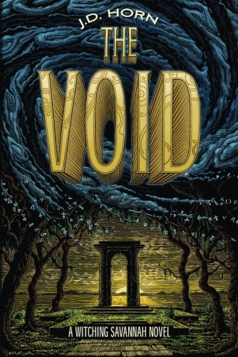 The Void (Witching Savannah, Band 3) von 47north