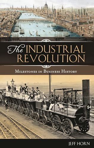 The Industrial Revolution (Milestones in Business History) von Greenwood