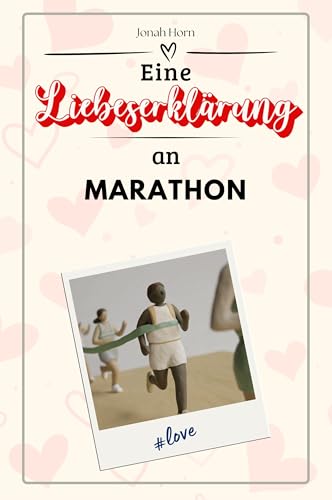 Eine Liebeserklärung an Marathon - Die große Hommage - das perfekte Geschenk für Weihnachten und Geburtstag und jeden Anlass Eine Liebeserklärung an Marathon - Die große Hommage - das perfekte Geschenk für Weihnachten und Geburtstag und jeden Anlass von FlipFlop