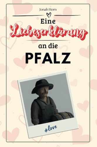 Eine Liebeserklärung an die Pfalz - Die große Hommage - das perfekte Geschenk für Weihnachten und Geburtstag und jeden Anlass Eine Liebeserklärung an die Pfalz - Die große Hommage - das perfekte Geschenk für Weihnachten und Geburtstag und jeden Anlass von FlipFlop