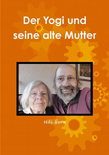Der Yogi und seine alte Mutter von Lulu