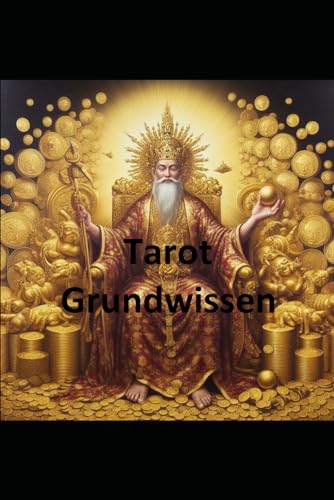 Tarot Grundwissen: Orakel mit inspirierenden Bildern und positiven Texten