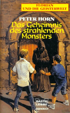 Das Geheimnis des strahlenden Monsters