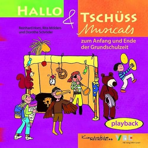 Hallo & Tschüss Musicals: zum Anfang und Ende der Grundschulzeit Playback-CD