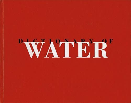 Dictionary of water (Editions 7L)