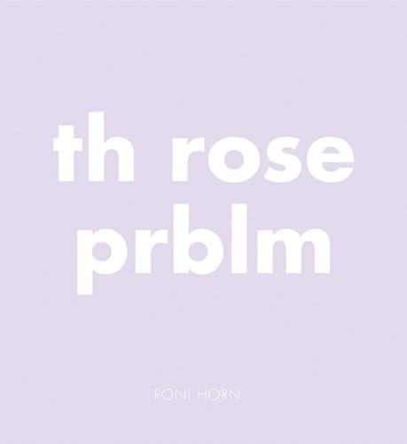 Th Rose Prblm: Katalog zur Ausstellung in der Fondation Beyeler in Riehen/Basel