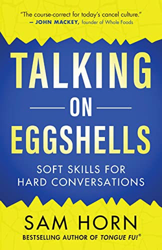 Talking on Eggshells: Soft Skills for Hard Conversations von New World Library